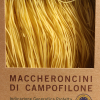 Immagine anteriore della confezione di Maccheroncini di Campofilone in confezione da 250 grammi prodotti dall'azienda La Campofilone